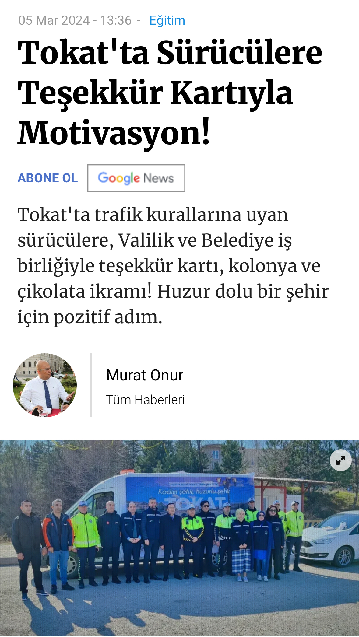 Huzur ehri Projesi Trafik Motivasyon Etkinlii